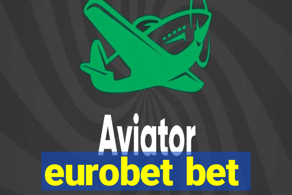 eurobet bet